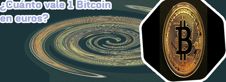 Cuanto vale 1 bitcoin en euros