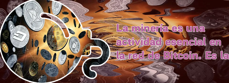 Que es el mineo de criptomonedas